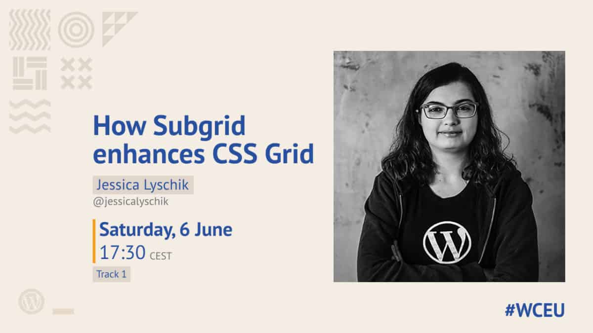 WCEU talk: How Subgrid enhances CSS Grid